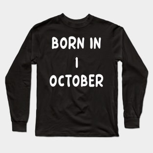 Born In 1 October Long Sleeve T-Shirt